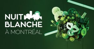 NUIT BLANCHE 2020, Tour d’horizon sur l’art (public) à Montréal